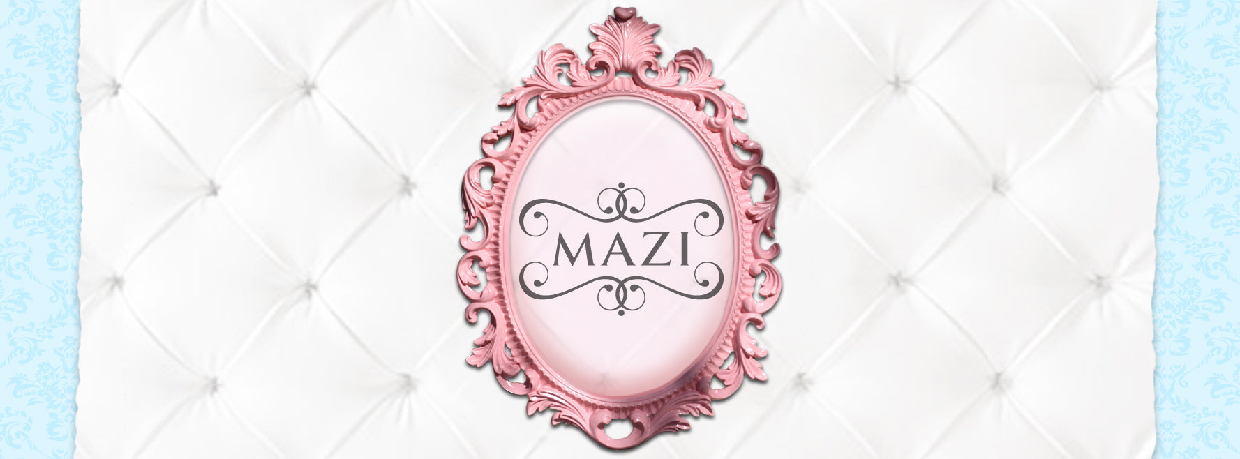 Welcome to Mazi💋